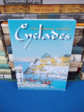 CYCLADES , THE AEGEAN ISLANDS_MIT ,ISTORIE ,CULTURA SI TRADITII , ATENA , 2004 @
