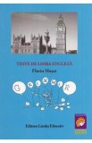 Teste Limba Engleza pentru Bacalaureat si Admitere Facultate, Autor Florin Musat