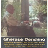 Disc vinil, LP. GHERASE DENDRINO: CANTA O MANDOLINA, MA GANDEAM LA TINE ETC.-GHERASE DENDRINO-220214