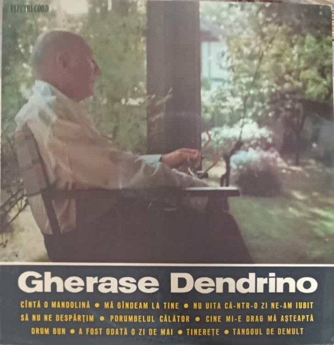 Disc vinil, LP. GHERASE DENDRINO: CANTA O MANDOLINA, MA GANDEAM LA TINE ETC.-GHERASE DENDRINO