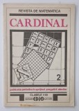 REVISTA DE MATEMATICA , CARDINAL , CLASELE I - XII de CONSTANTIN BASARAB ... IULIANA CORAVU ,1990