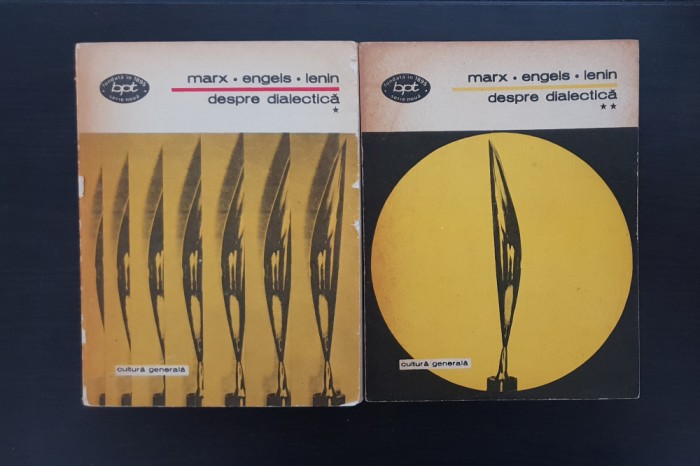 Despre dialectică (2 vol.) - MARX * ENGELS * LENIN