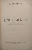 M. Eminescu - &quot;Ne e silă...&quot; (scrieri politice) (ed. Cornel Brahaş)