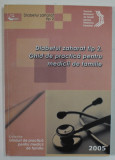 DIABETUL ZAHARAT TIP 2. GHID DE PRACTICA PENTRU MEDICII DE FAMILIE , 2005