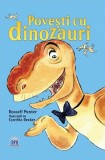 Cumpara ieftin Povesti Cu Dinozauri - Russel Punter, Editura DPH, Coperta Brosata, Romana, Povestire, Literatura copii, Aventura