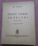 Poetii Tineri Ardeleni. Bucuresti, 1940. Ex. bibliofil cu nr. 24 - E. Giurugica, Alta editura