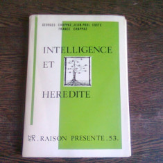 INTELLIGENCE ET HEREDITE - GEORGES CHAPPAZ (CARTE IN LIMBA FRANCEZA)