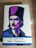 Tudor Vladimirescu si revolutia din 1821 - Andrei Otetea (Ed. Stiintifica, 1971)