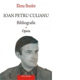Ioan Petru Culianu. Bibliografie. 1. Opera - Elena Bondor