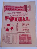 Program meci fotbal OTELUL GALATI - PRAHOVA PLOIESTI (13.05.1984)