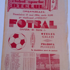 Program meci fotbal OTELUL GALATI - PRAHOVA PLOIESTI (13.05.1984)