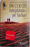 Asteptandu-i pe bolnavi &ndash; J.M. Coetzee