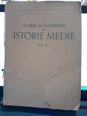 Studii si materiale de istorie medie vol.III foto