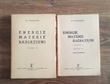 Energie Materie Radiațiuni- Chr. Musceleanu vol. I si IV