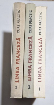 Limba franceza - Curs Practic ( 3 vol. ) - M. Saras, M. Stefanescu - 1972 foto