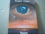 Eugen Celan - RAZBOIUL PARAPSIHOLOGIC ( 1993 ), Teora