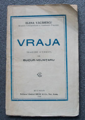 Elena Vacarescu - Vraja (Socec &amp;amp; co., 1922; trad. Bucur-Velni?aru) foto