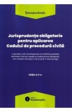 Jurisprudenta obligatorie pentru aplicarea Codului de procedura civila Act. 10 Martie 2026