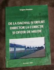 De la Dachau si Erfurt director la corectie si ofiter de militie/ Gr. Dominte foto