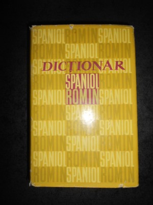 NICOLAE FILIPOVICI - DICTIONAR SPANIOL-ROMAN (1964, cuprinde 50.000 de cuvinte) foto