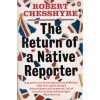 Robert Chesshyre - The return of a native reporter - 110577