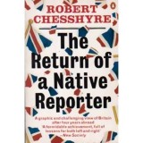 Robert Chesshyre - The return of a native reporter - 110577