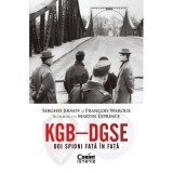 KGB - DGSE. Doi spioni fata in fata. Serghei Jirnov si Fran&ccedil;ois Waroux in dialog cu Martin Leprince - Martin Leprince