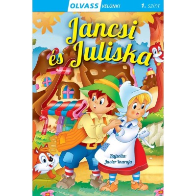 Olvass vel&amp;uuml;nk! (1) - Jancsi &amp;eacute;s Juliska foto