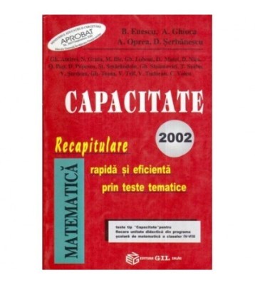 B. Enescu, A. Ghioca, A. Oprea, D. Serbanescu - Capacitate 2002 - foto