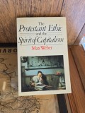 The protestant ethic and the spirit of capitalism - Max Weber
