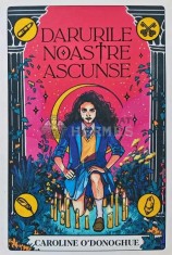 Darurile noastre ascunse - 2022 - Caroline O Donoghue (AE11)