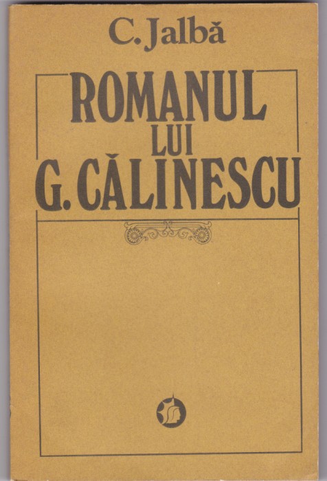AS - C. JALBĂ - ROMANUL LUI G. CĂLINESCU