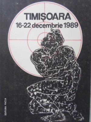 TIMISOARA 16-22 DECEMBRIE 1989-COLECTIV-255442 foto