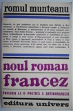 Noul roman francez - Romul Munteanu (cu sublinieri) - Carte de anticariat