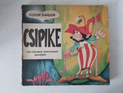 Csipike, az orias torpe, (Cipi, acest pitic urias) L. Maghiara - Fodor Sandor, 1982 foto