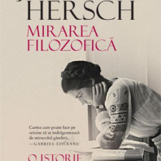 Mirarea filozofica. O istorie a filozofiei – Jeanne Hersch