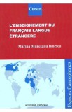 L&#039;enseignement du francais langue etrangere - Marina Muresanu-Ionescu