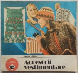 Accesorii vestimentare - Draga Neagu