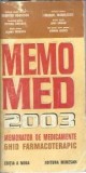 Memomed 2003 - Dumitru Dobrescu | Editura Minesan | 1127 Pagini | Literatura Clasica Romana