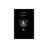 The Book of St. Cyprian: The Great Book of True Magic