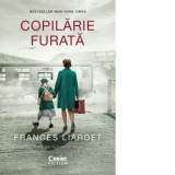 Copilarie furata - Ioana Petridean, Frances Liardet