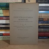 ING. NICOLAE P. ARCADIAN - INDUSTRIALIZAREA ROMANIEI : STUDIU EVOLUTIV-ISTORIC * TEZA PENTRU DOCTORAT , ED. 1-A , 1935 #