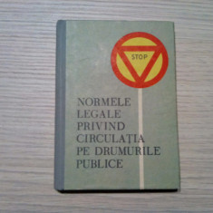 NORMELE LEGALE PRIVIND CIRCULATIA PE DRUMURILE PUBLICE - DEC. 328/1966 - 165 p.