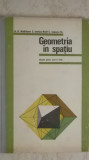 N. N. Mihaileanu, s.a. - Geometrie in spatiu, manual pentru anul II licee, 1976, Clasa 10, Didactica si Pedagogica