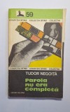 Parola nu era completă &ndash; Aut. Tudor Negoiță, Colecția Sfinx 59, Ed. Militară, 1982