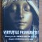 Virtutile frumusetii Dialog cu Dr. Constantin Stan despre chirurgia estetica Dora Petrila dedicatie