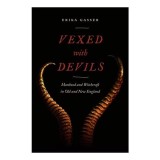Vexed with Devils