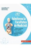 Admiterea la Facultatea de Medicina. Sinteze si grile de chimie organica - Georgiana Madalina Leontescu