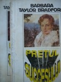 Pretul succesului (2 vol.) - Barbara Taylor Bradford