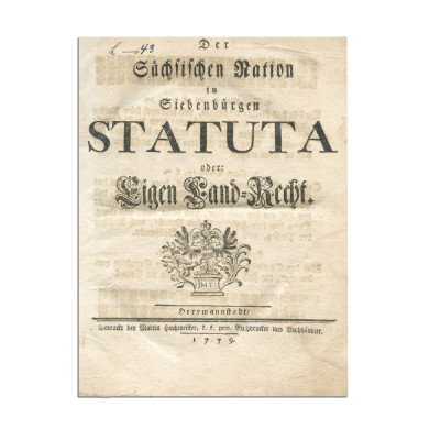 Der S&amp;auml;chsischen Nation in Siebenb&amp;uuml;rgen Statuta oder: Eigen Land-Recht, 1779 foto